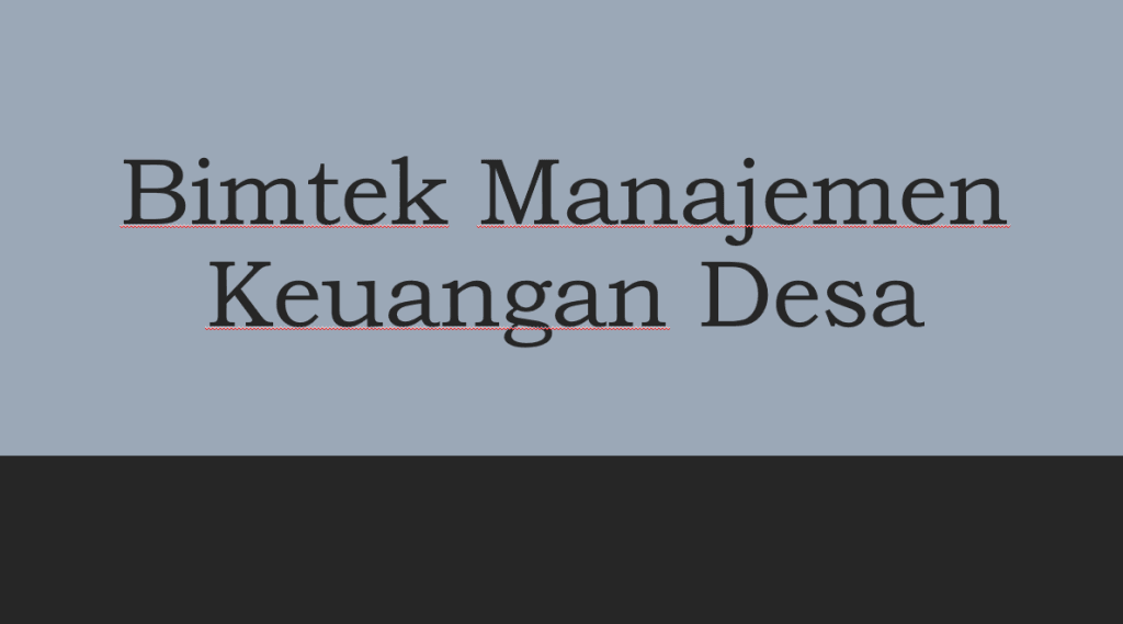 Bimtek Manajemen Keuangan Desa